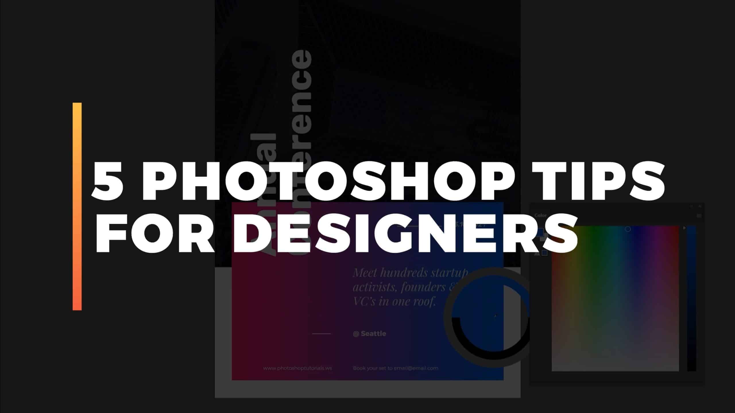5 Photoshop Tips for Designers